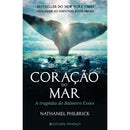 No Coração do Mar de Nathaniel Philbrick