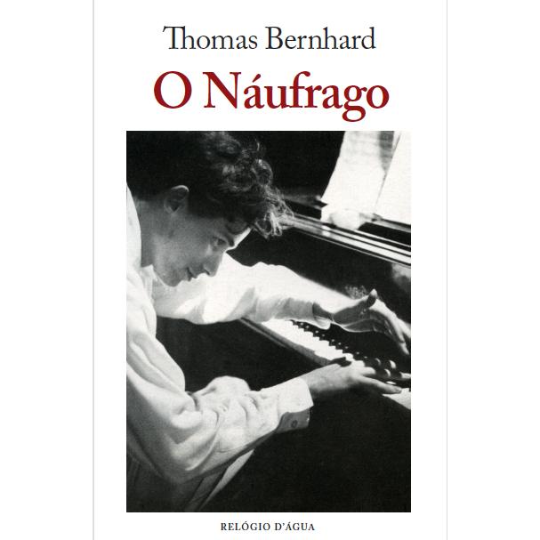 O Náufrago de Thomas Bernhard