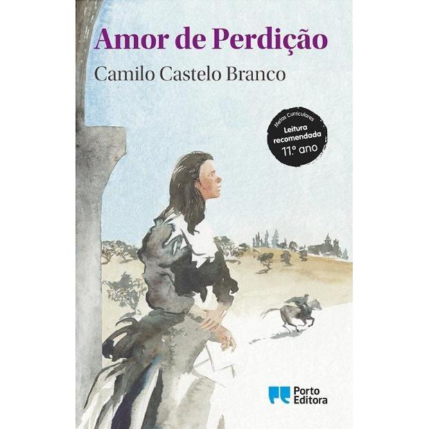 Amor de Perdição de Camilo Castelo Branco - (Memórias Duma Família)