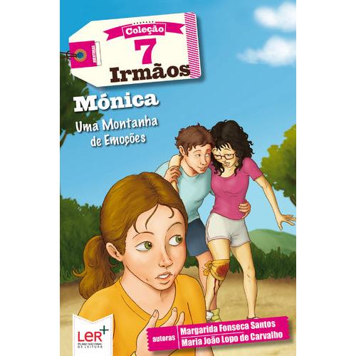 7 Irmãos Nº 7 - Mónica, Uma Montanha de Emoções de Margarida Fonseca Santos