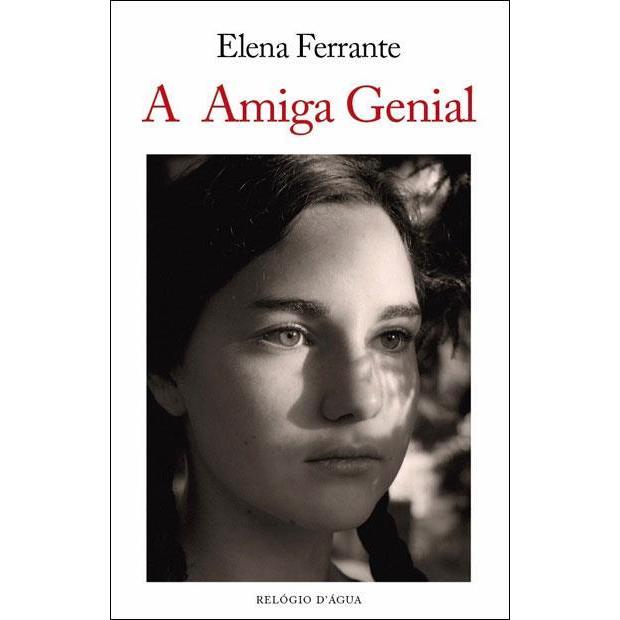 A Amiga Genial de Elena Ferrante