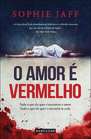 O Amor é Vermelho de Sophie Jaff