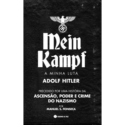 Mein Kampf - A Minha Luta de Adolf Hitler