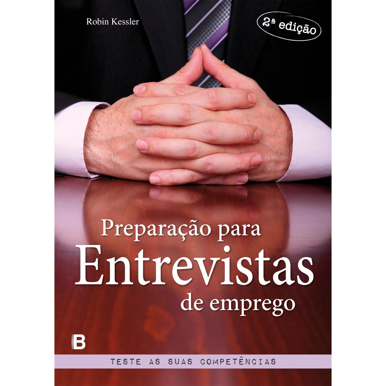 Preparação para Entrevistas de Emprego de Robin Kessler