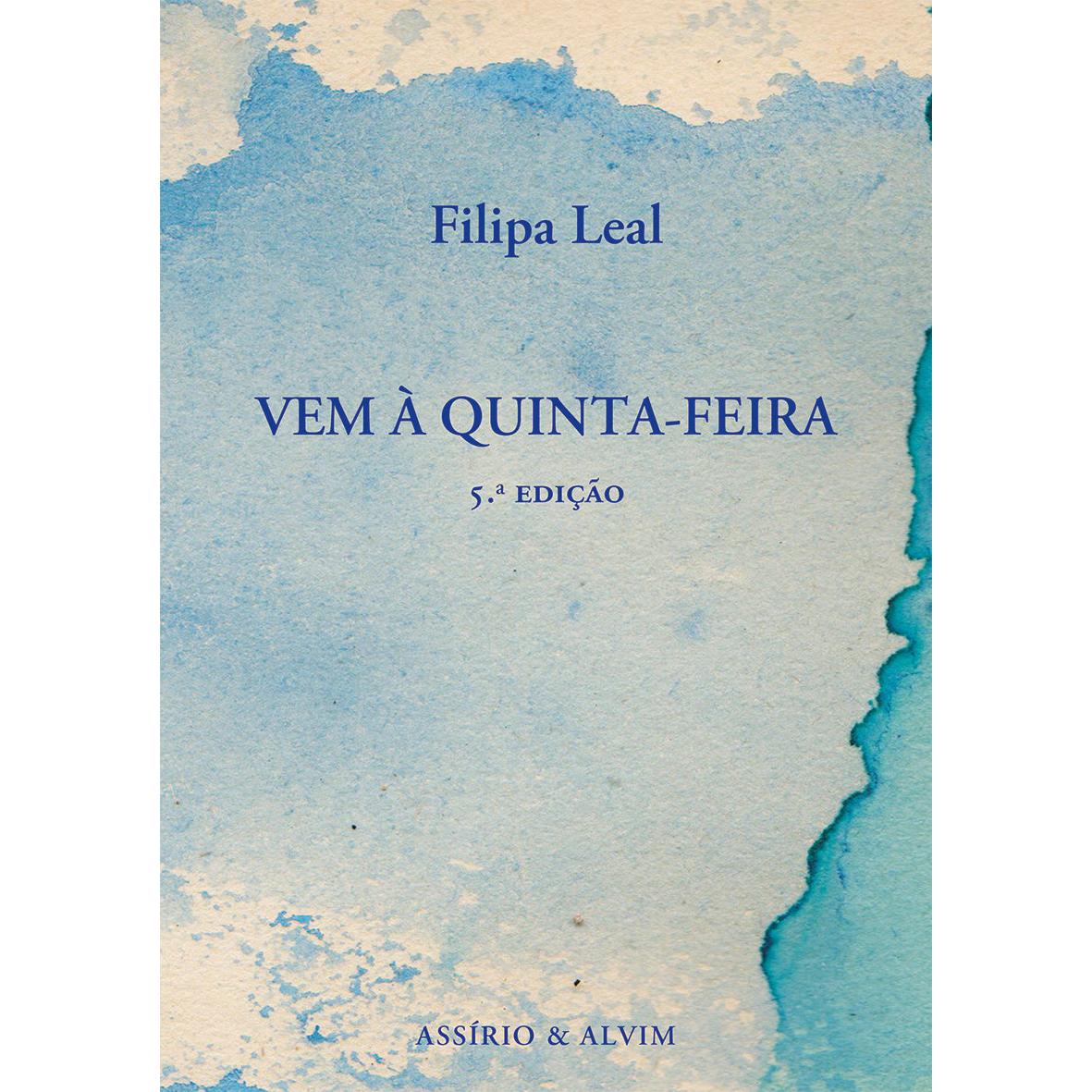Vem à Quinta-Feira de Filipa Leal