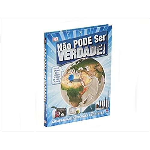 Não Pode Ser Verdade! de Dorling Kindersley
