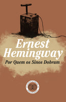 Por Quem os Sinos Dobram de Ernest Hemingway