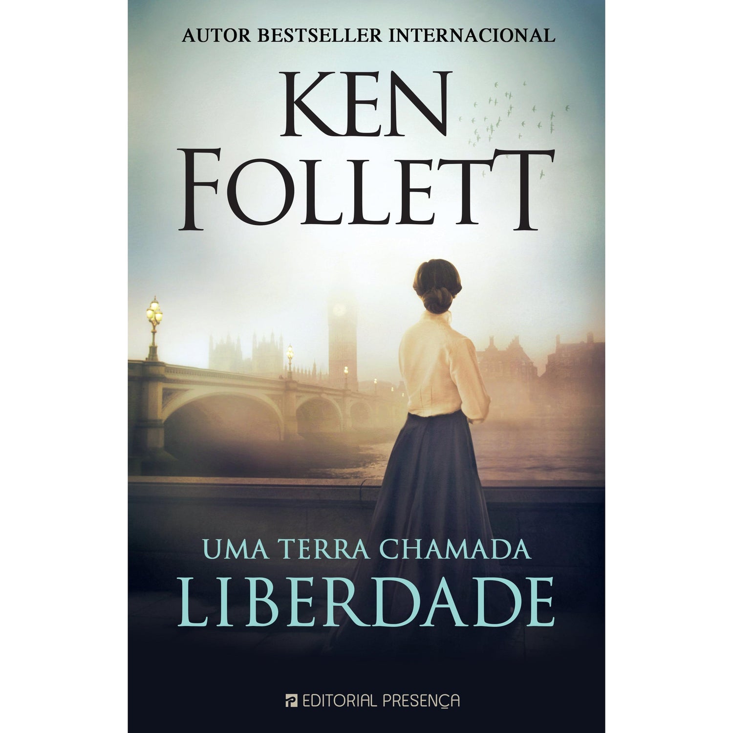 Uma Terra Chamada Liberdade de Ken Follett