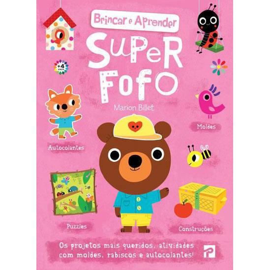 Brincar e Aprender - Superfofo de Marion Billet