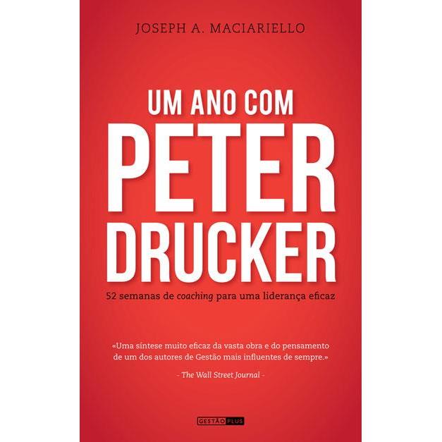 Um Ano com Peter Drucker de Joseph A. Maciariello