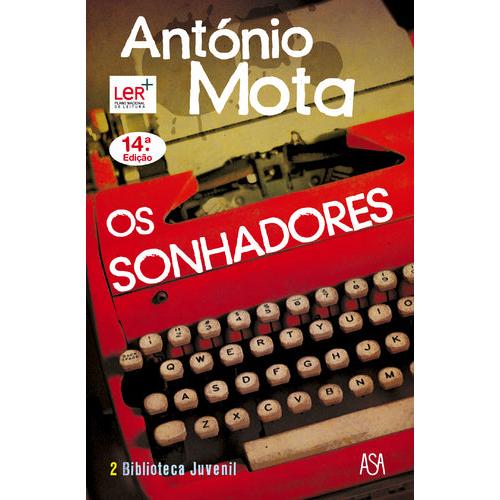 Os Sonhadores de António Mota