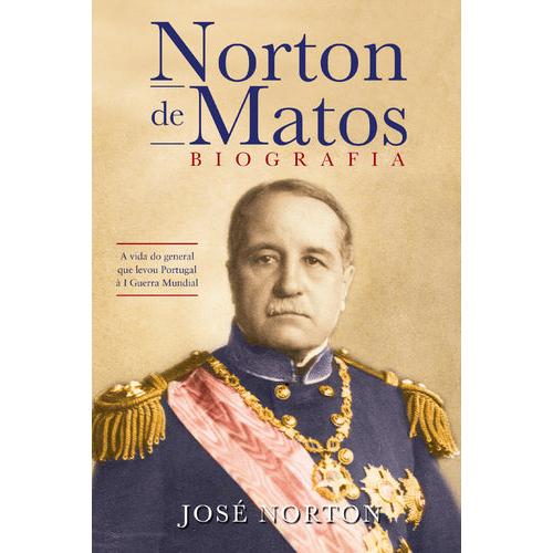 Norton de Matos - Biografia de José Norton