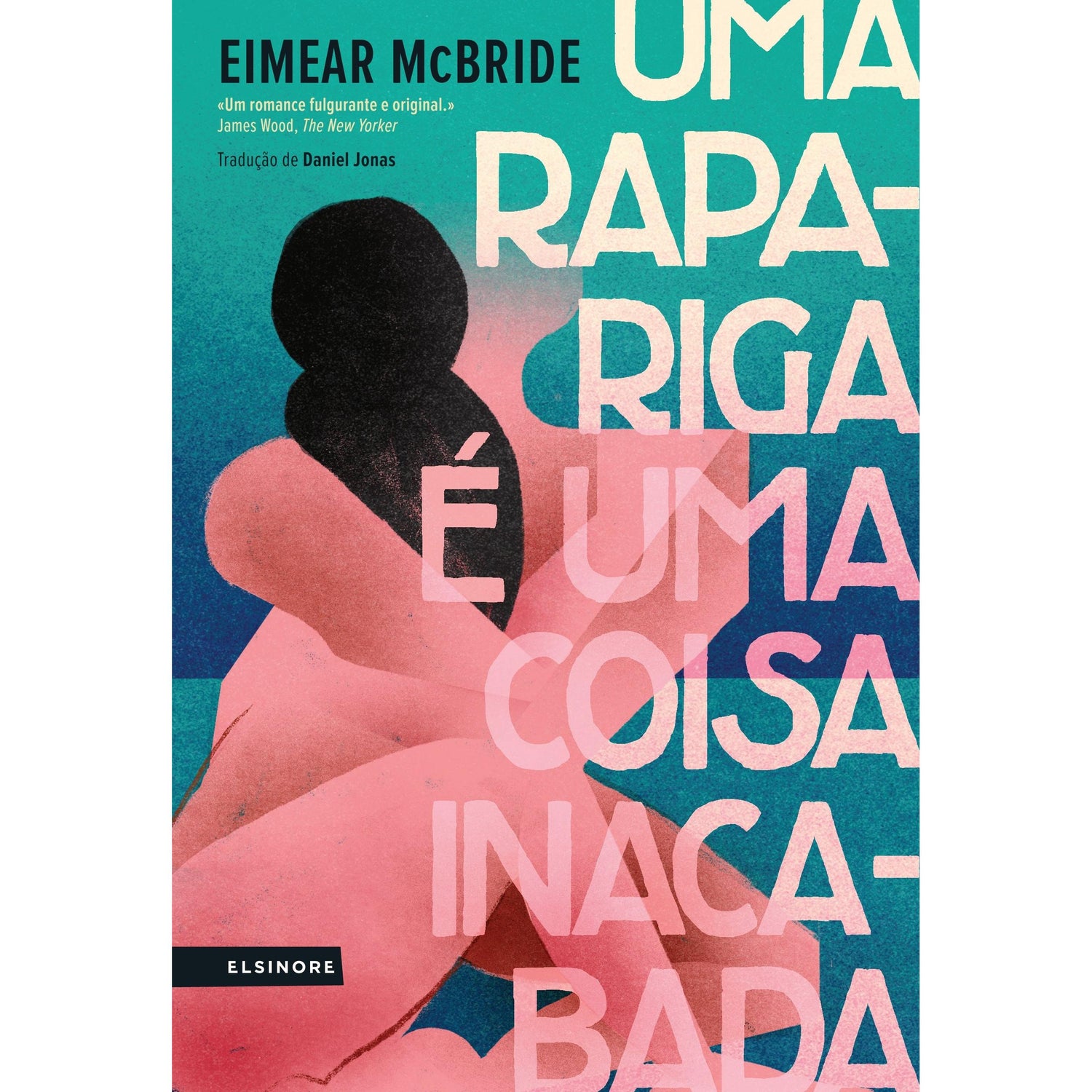 Uma Rapariga é Uma Coisa Inacabada de Eimear McBride