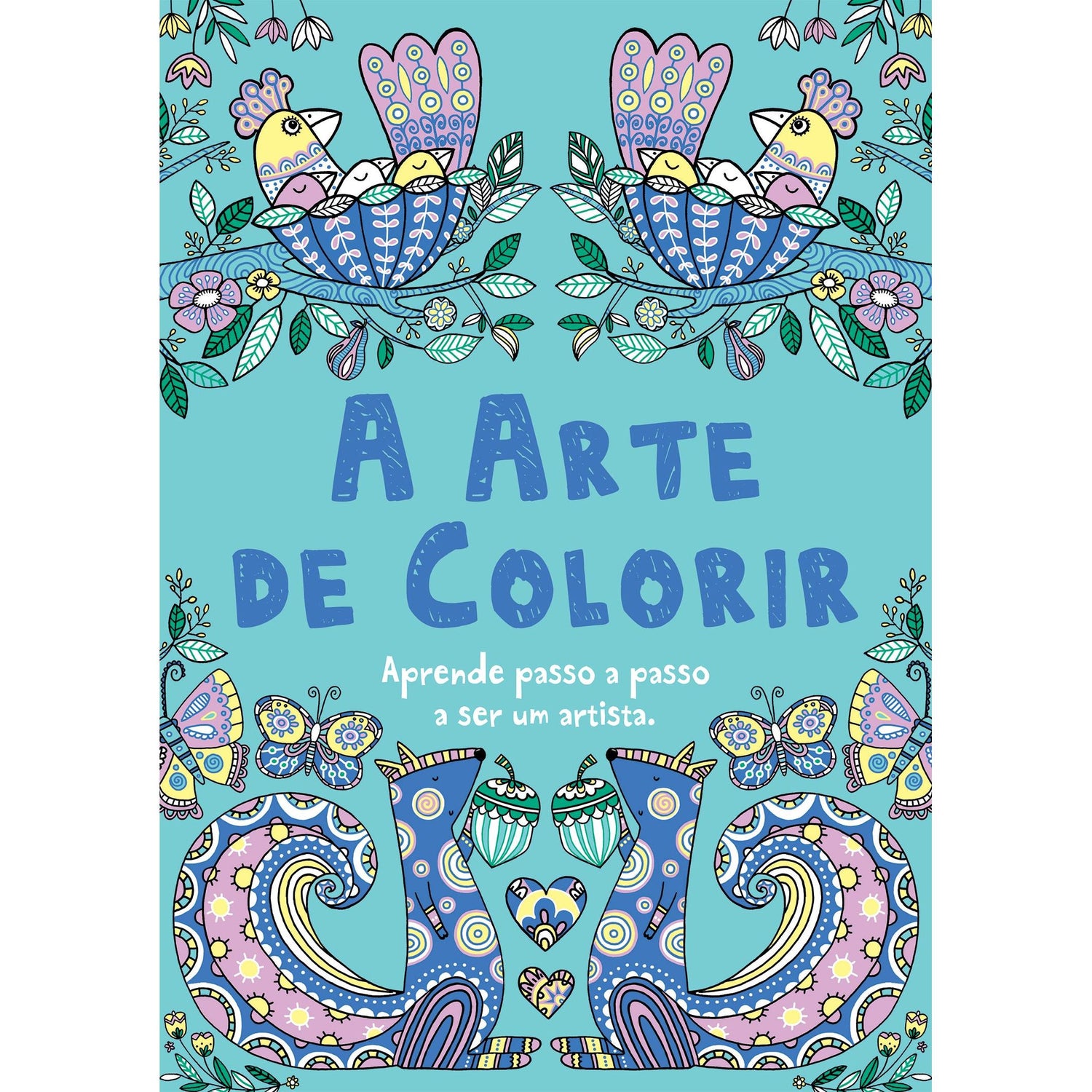 A Arte de Colorir de Felicity French