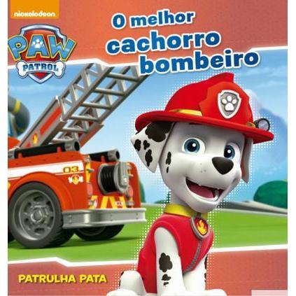 Patrulha Pata - o Melhor Cachorro Bombeiro de Nickelodeon - N.º 3 (4ª Edição)