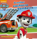 Patrulha Pata - o Melhor Cachorro Bombeiro de Nickelodeon - N.º 3 (4ª Edição)