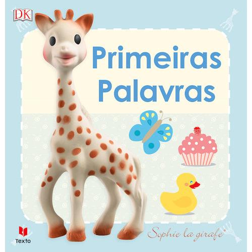 Sophie la Girafe - Primeiras Palavras de Dorling Kindersley