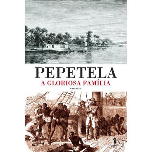 A Gloriosa Família de Pepetela