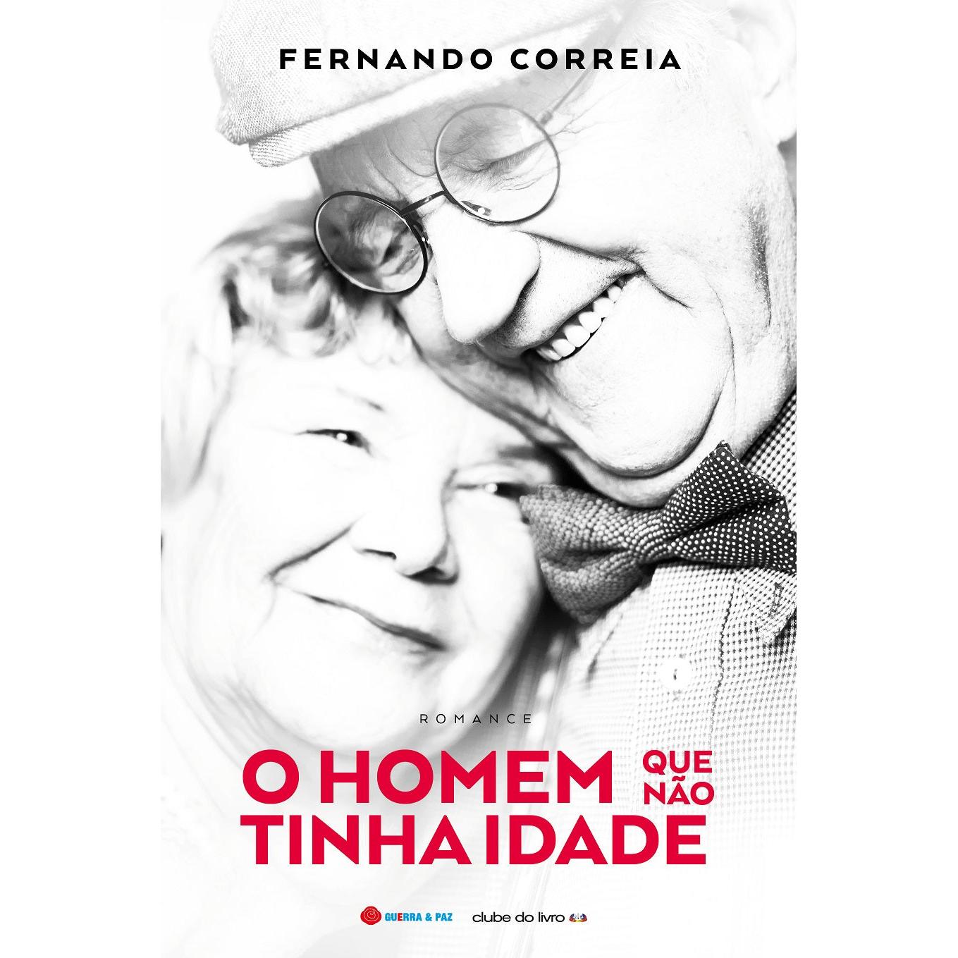 O Homem que não Tinha Idade de Fernando Correia