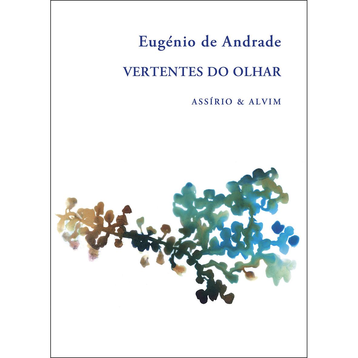 Vertentes do Olhar de Eugénio de Andrade