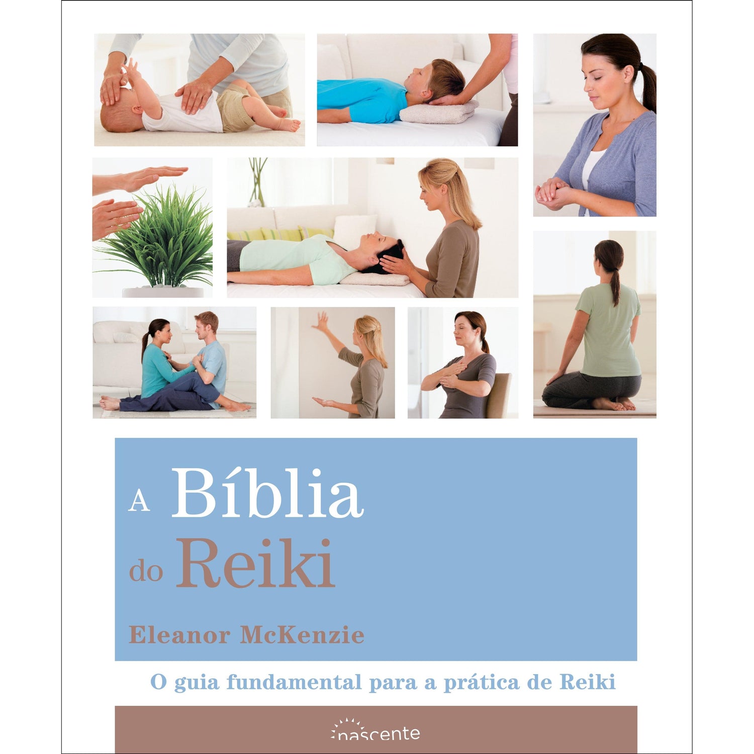 A Bíblia do Reiki de Eleanor McKenzie