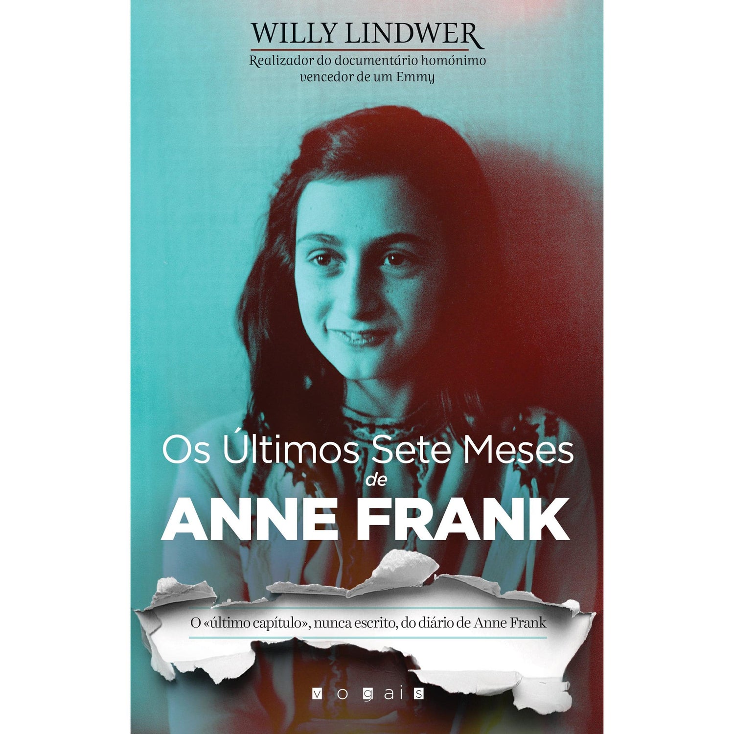 Os Últimos Sete Meses de Anne Frank de Willy Lindwer