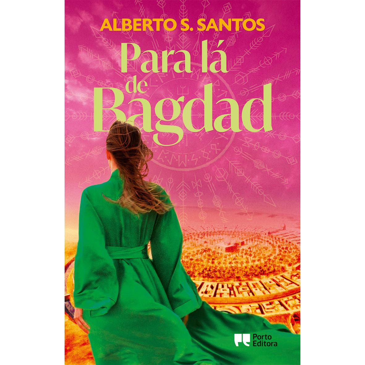 Para lá de Bagdad de Alberto S. Santos