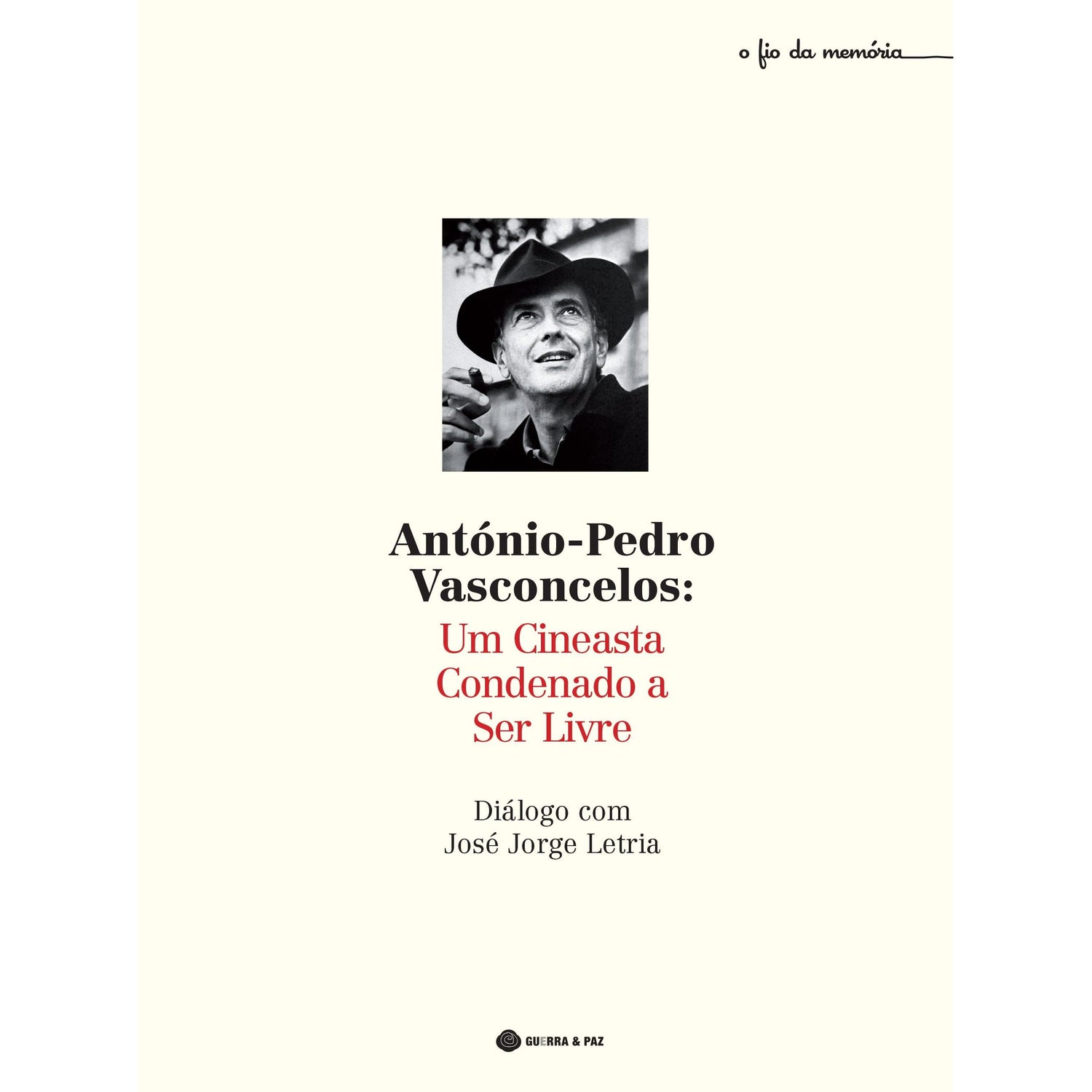 António-Pedro Vasconcelos de José Jorge Letria
