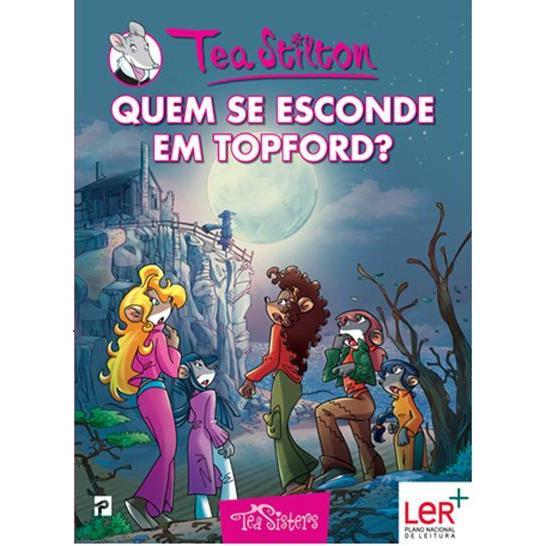 Quem se Esconde em Topford? de Tea Stilton