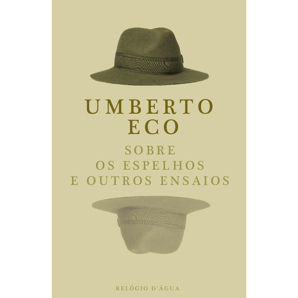 Sobre os Espelhos e Outros Ensaios de Umberto Eco