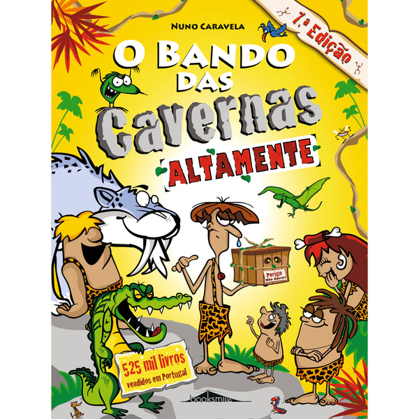 O Bando das Cavernas N.º 13  de Nuno Caravela   Altamente (6ª Edição)