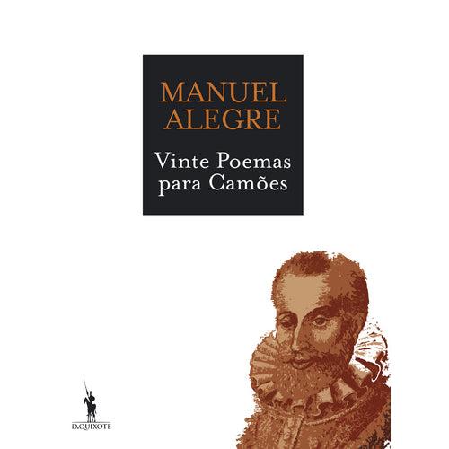 Vinte Poemas para Camões de Manuel Alegre