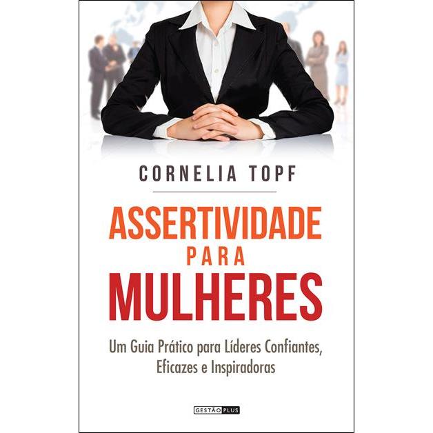 Assertividade para Mulheres de Cornelia Topf