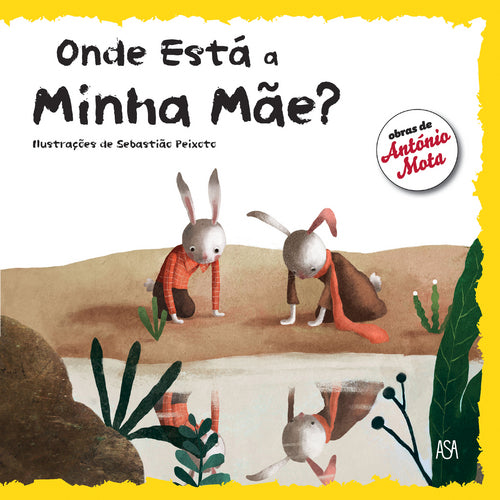 Onde Está a Minha Mãe? de António Mota
