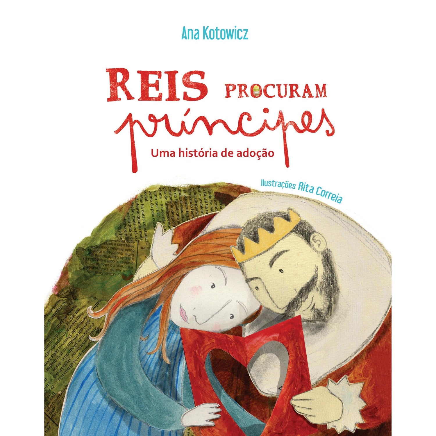 Reis Procuram Príncipes de Ana Kotowicz