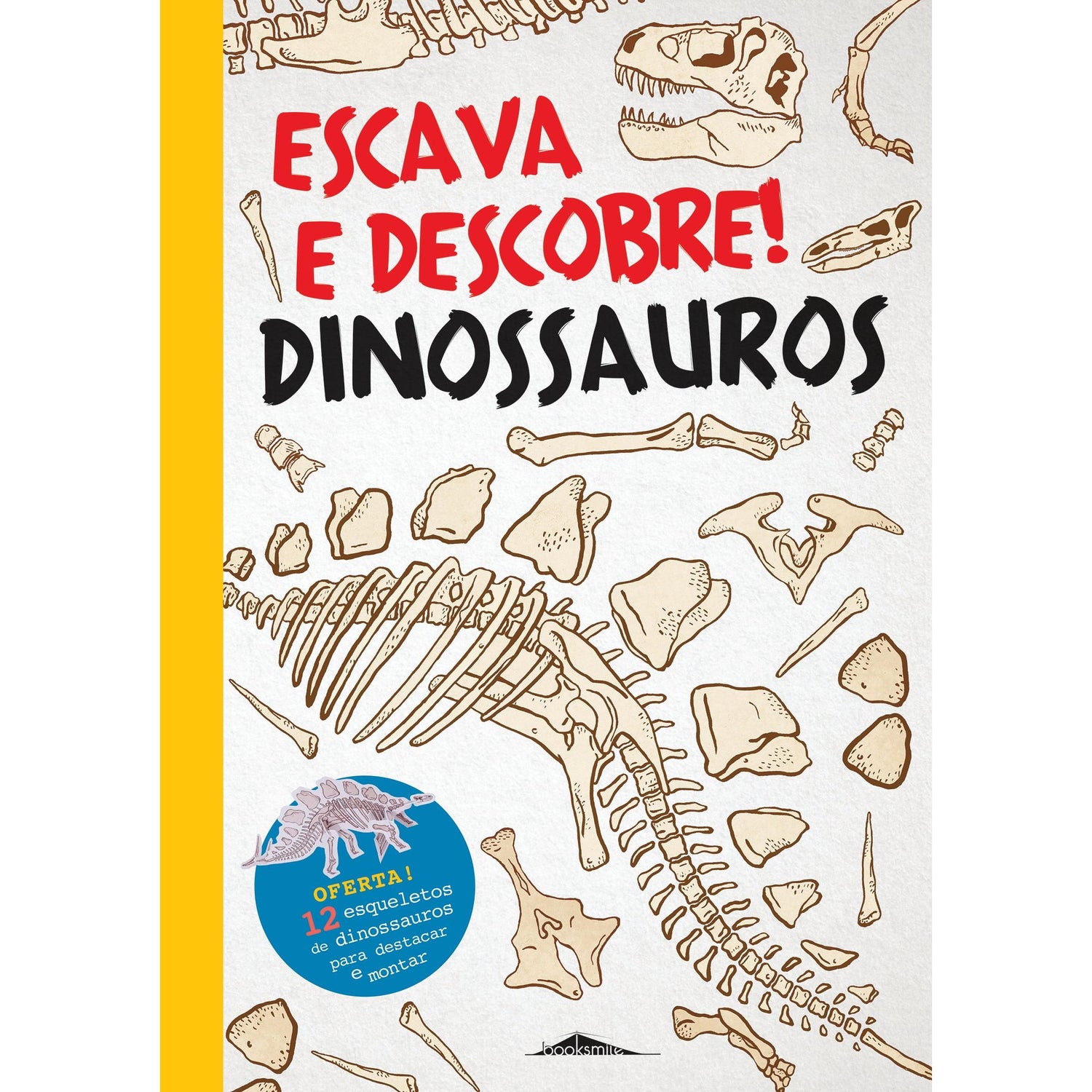 Escava e Descobre! Dinossauros de Jonathan Tennant