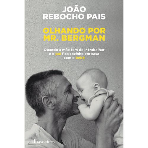 Olhando por Mr. Bergman de João Rebocho Pais