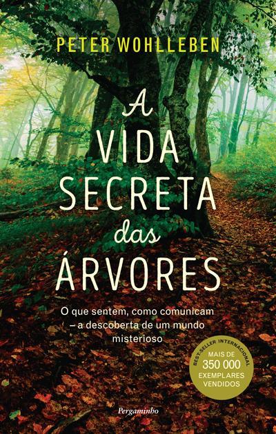 A Vida Secreta das Árvores de Peter Wohlleben