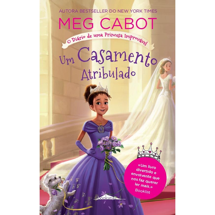 O Diário de uma Princesa Improvável Nº 2 - Um Casamento Improvável de Meg Cabot
