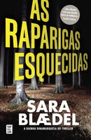 As Raparigas Esquecidas de Sara Blædel