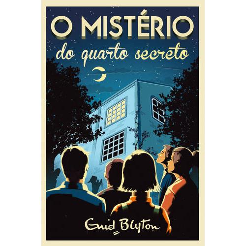 O Mistério do Quarto Secreto de Enid Blyton