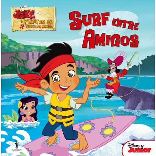 Jake eos Piratas da Terra do Nunca Nº 12 - Surf entre Amigos