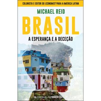 Brasil - A Esperança e a Deceção de Michael Reid