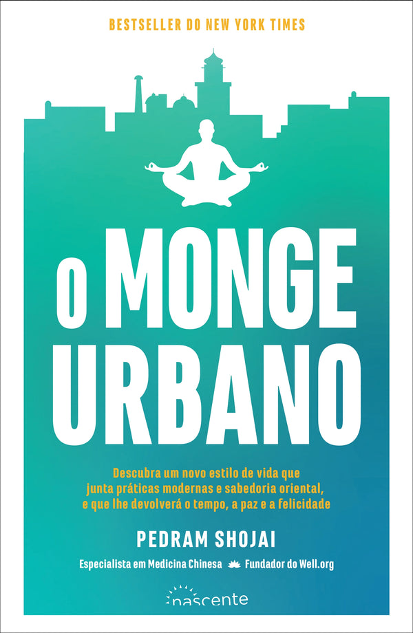 O Monge Urbano de Pedram Shojai - (3ª Edição)