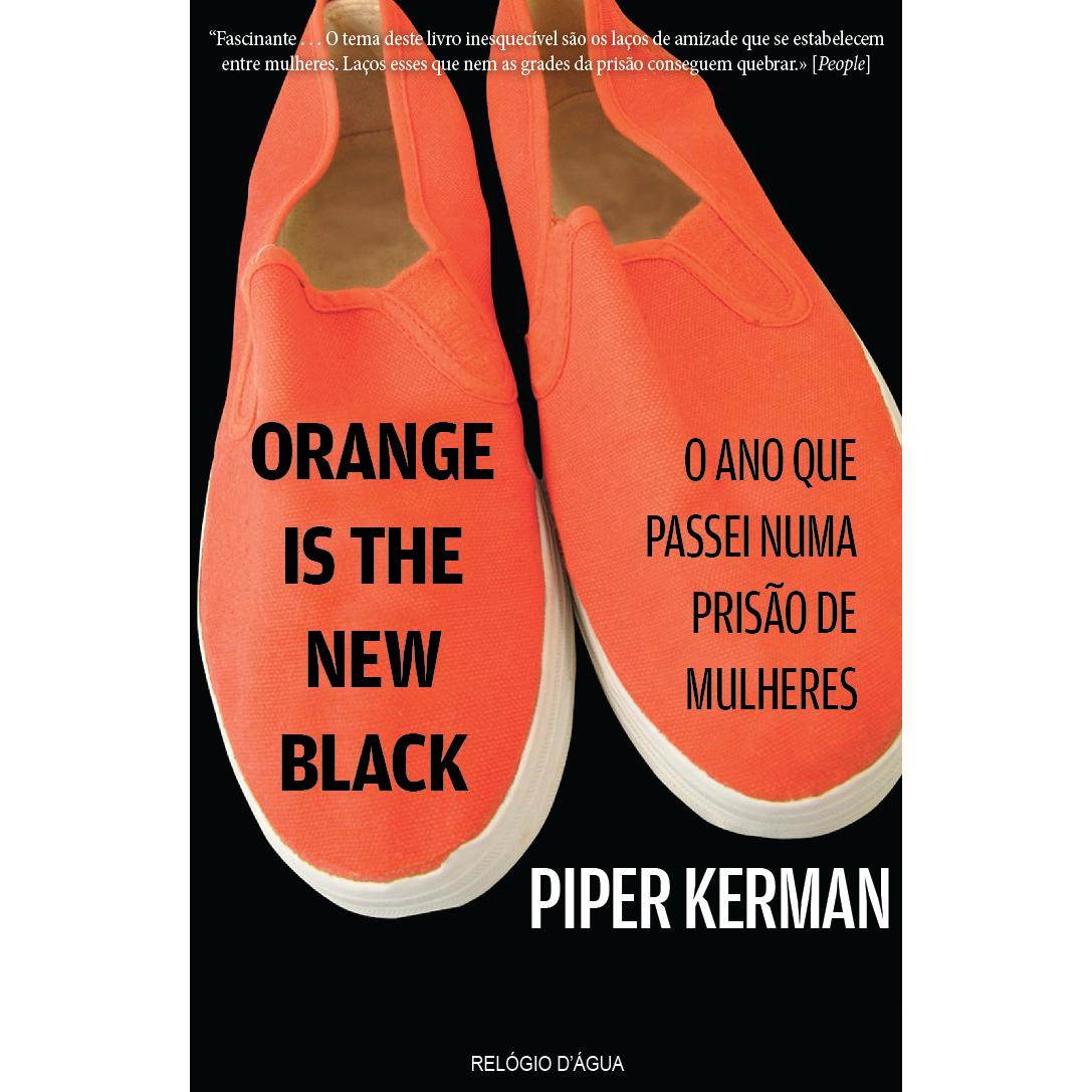 Orange Is the New Black de Piper Kerman