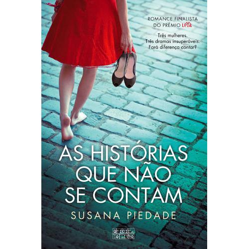 As Histórias Que Não Se Contam de Susana Piedade