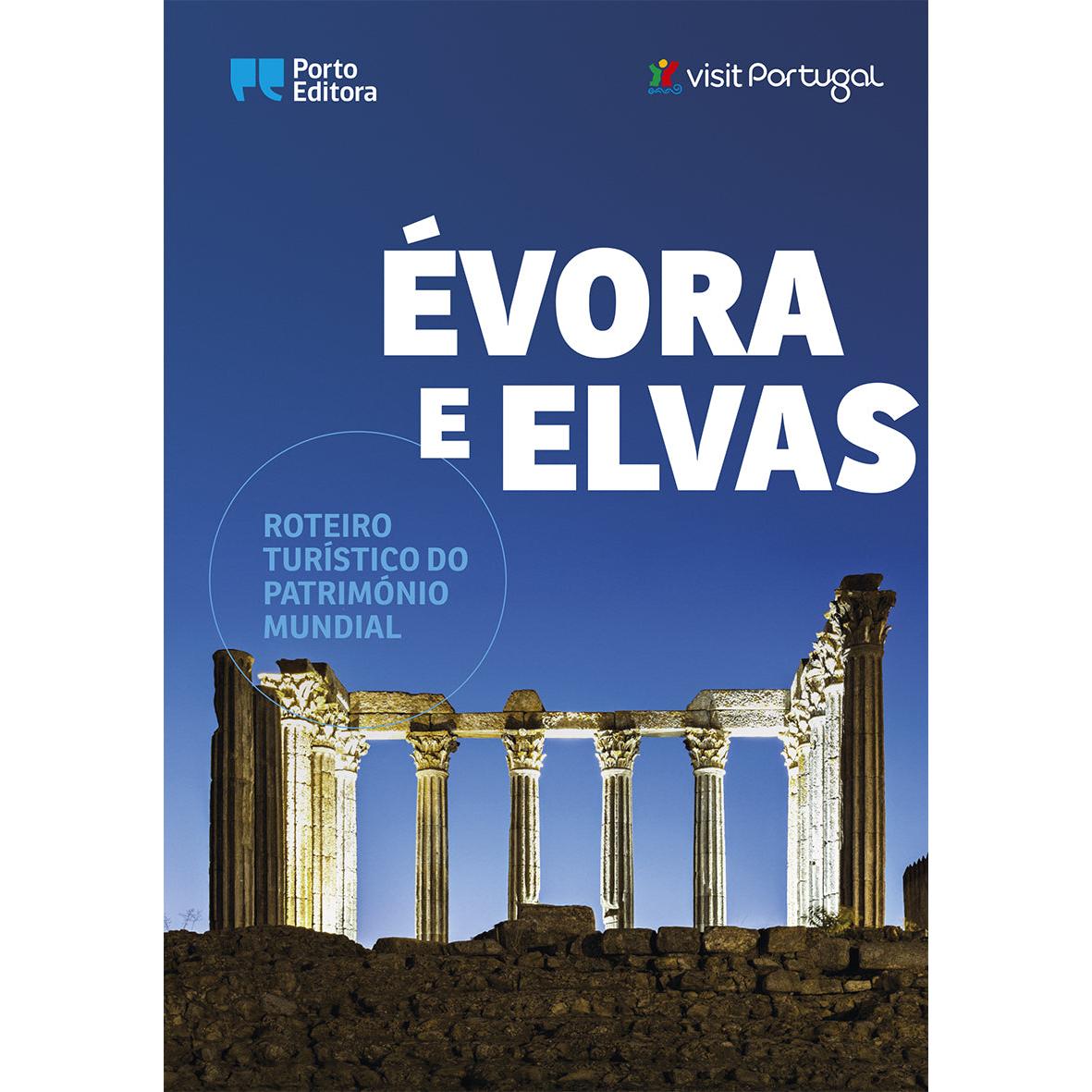 Évora e Elvas - Roteiro Turístico do Património Mundial
