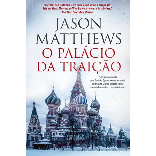 O Palácio da Traição de Jason Matthews