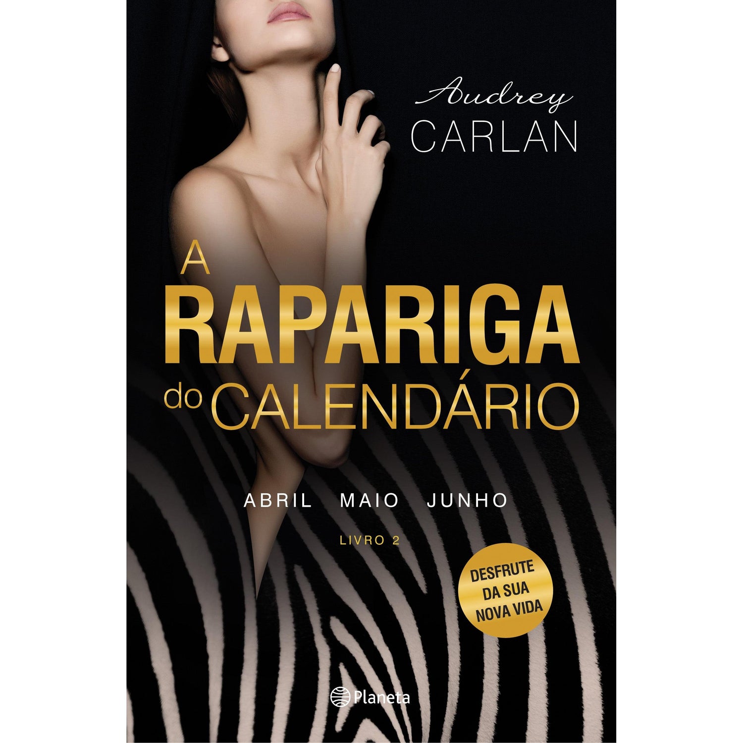 A Rapariga do Calendário (Livro 2) de Audrey Carlan