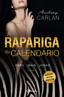 A Rapariga do Calendário (Livro 2) de Audrey Carlan